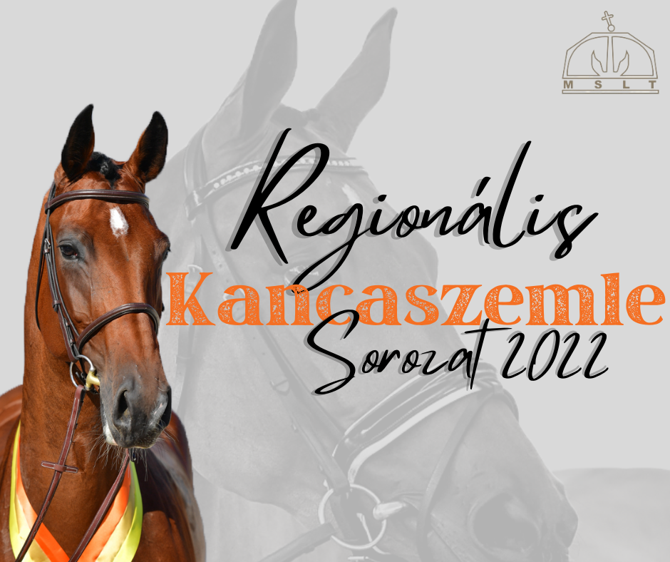 Regionális Kancaszemle Sorozat 2022